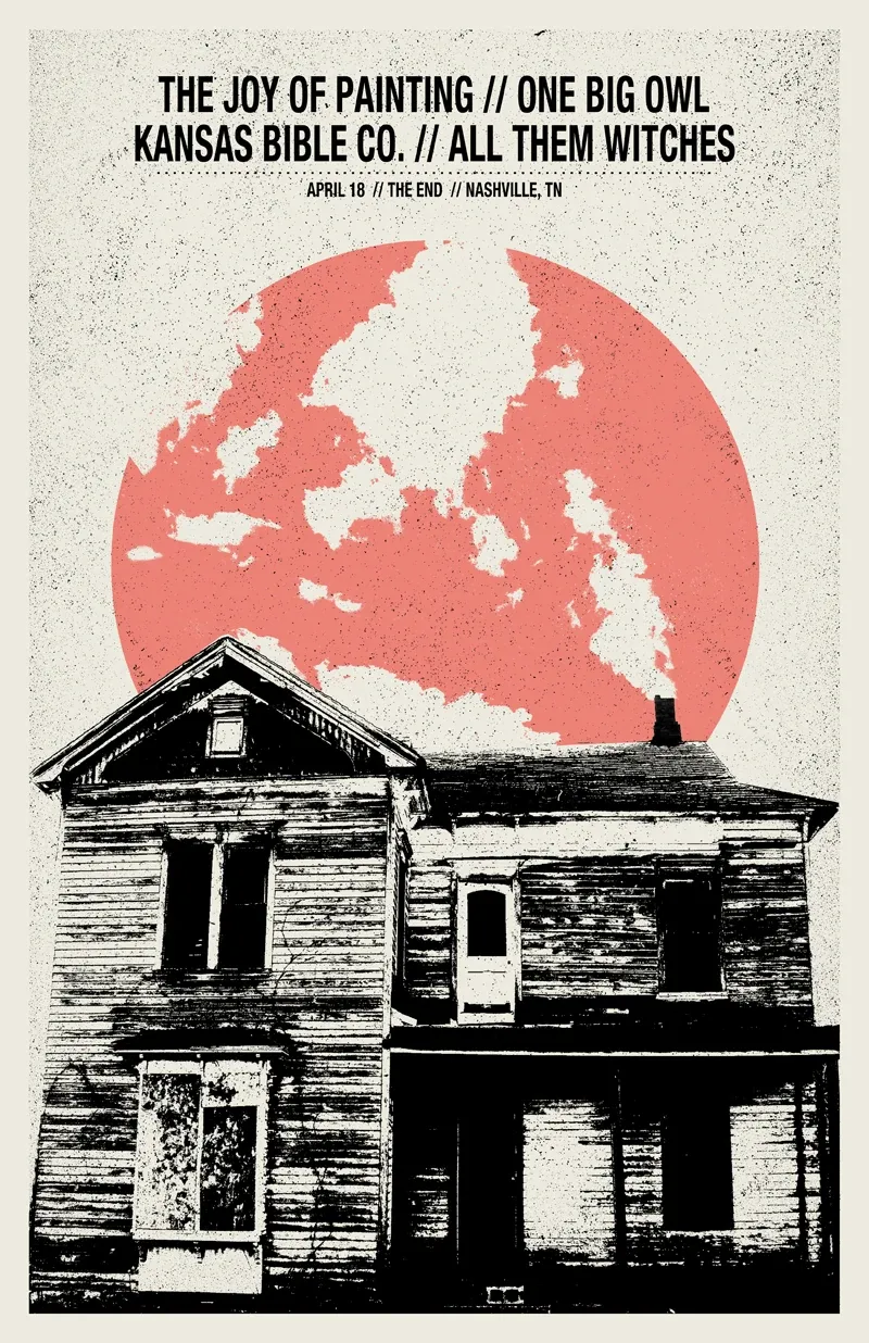 Poster for The Joy of Painting, One Big Owl, Kansas Bible Co., and All Them Witches at The End in Nashville.